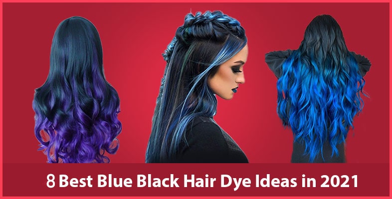 8 Best Blue Black Hair Dye Ideas