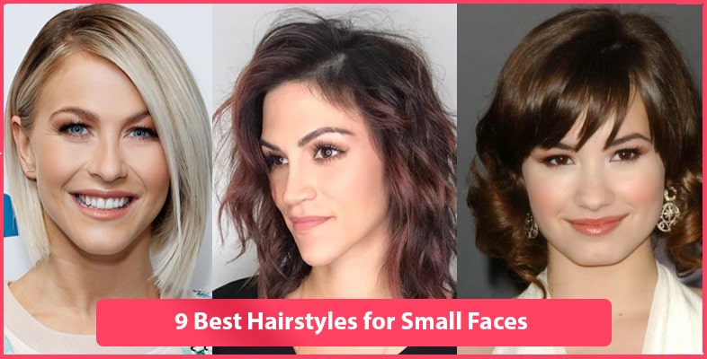 9 Best Hair Styles for Small Faces