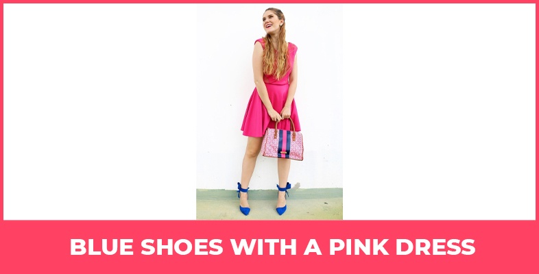 Blue Shoes With A Pink Dress