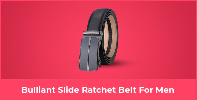 Bulliant Slide Ratchet Belt For Men