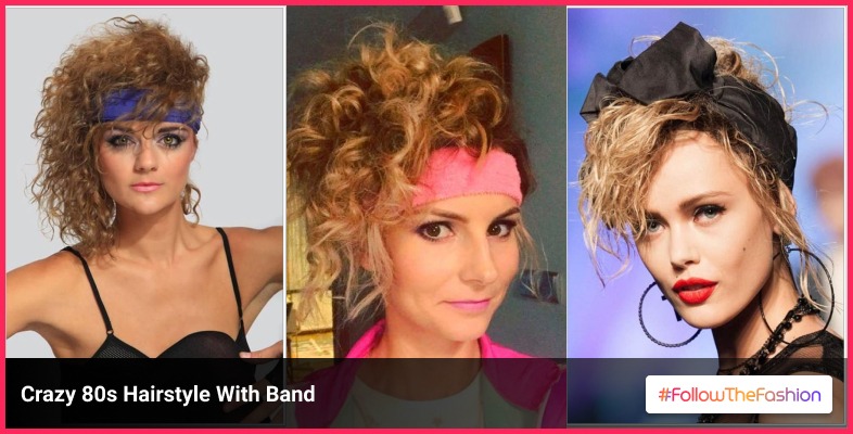 Crazy 80s Hairstyle With Band