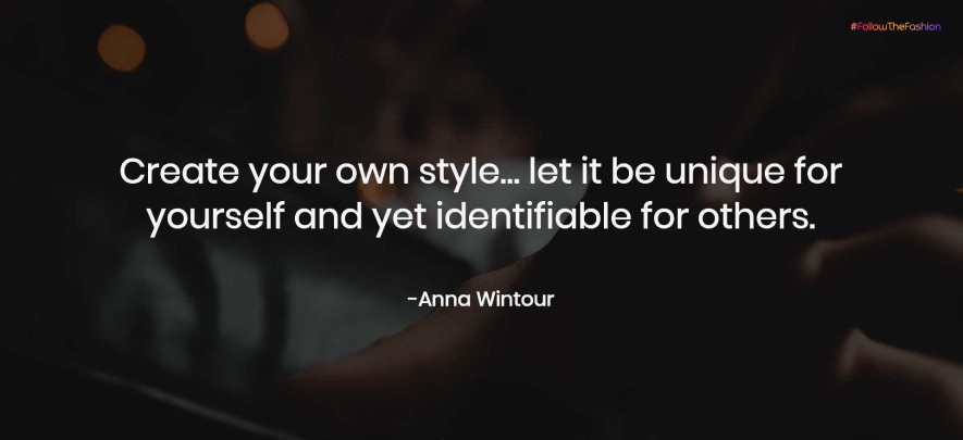 Anna Wintour's quotes on fashion