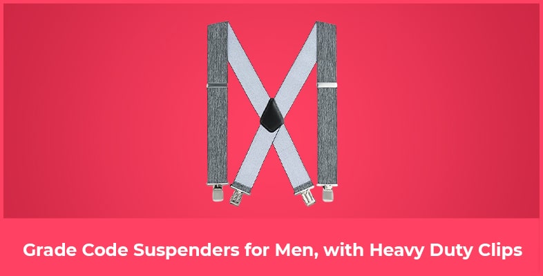 Grade Code Suspenders for Men, with Heavy Duty Clips