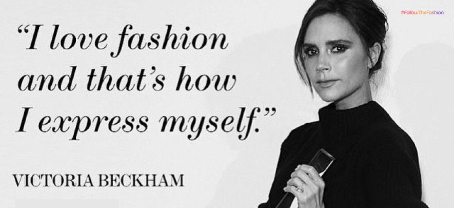 Victoria Beckham's quotes on fashion