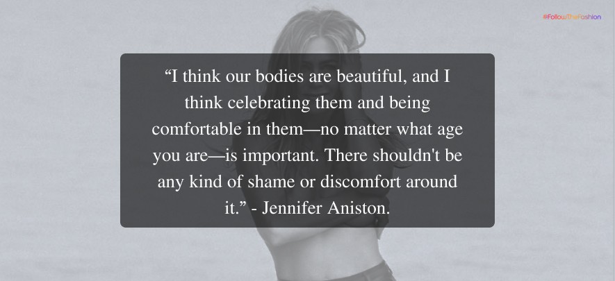 Jennifer Aniston's quotes 
on fashion