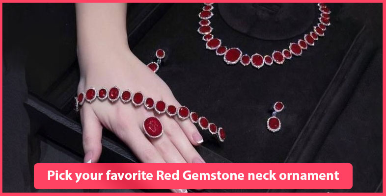 Pick Your Favorite Red Gemstone Neck Ornament