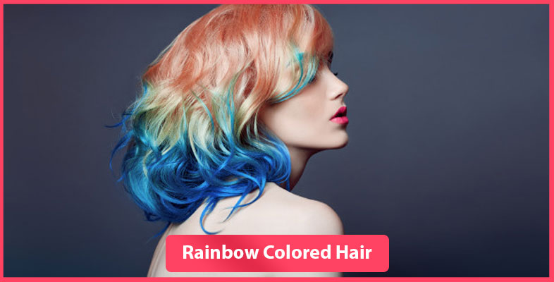 Rainbow colored hair