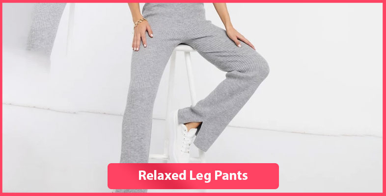 Relaxed Leg Pants