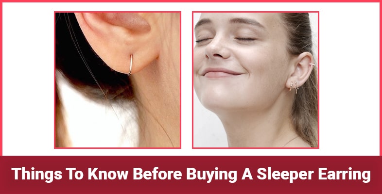 Things To Know Before Buying A Sleeper Earring