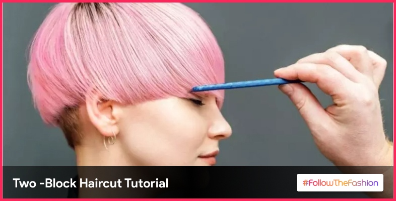 Two-Block Haircut Tutorial