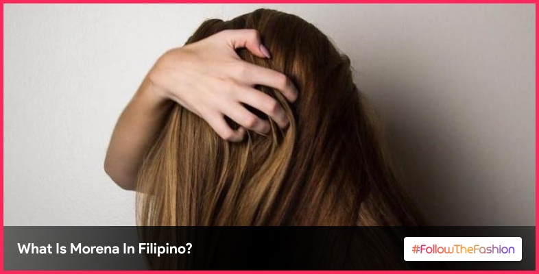 What Is Morena In Filipino