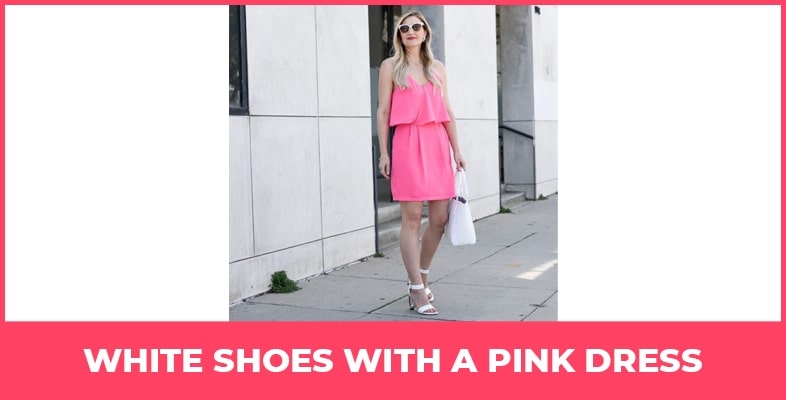 White Shoes With A Pink Dress