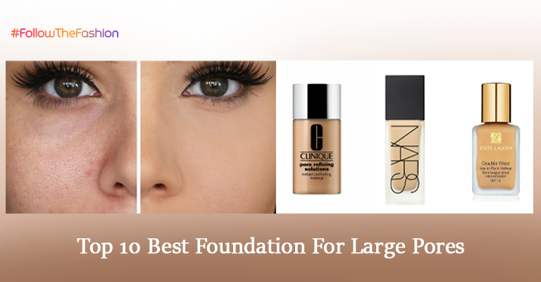 Best Foundation For Large Pores