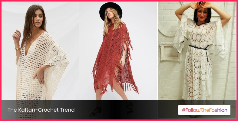 The Kaftan-Crochet Trend